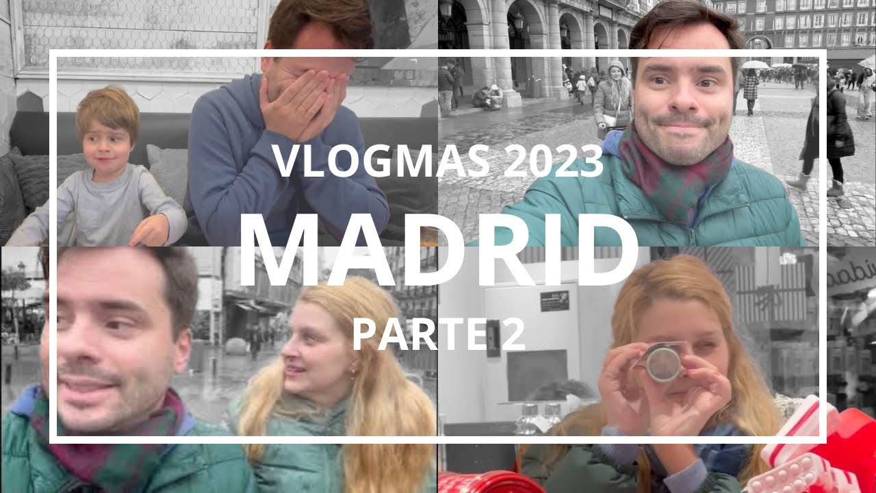 #VLOGMAS 2023 🎄 EDICIÓN ESPECIAL 🎄 MADRID 🇪🇸 PARTE 2 🌧️ BAJO LA LLUVIA 🥺