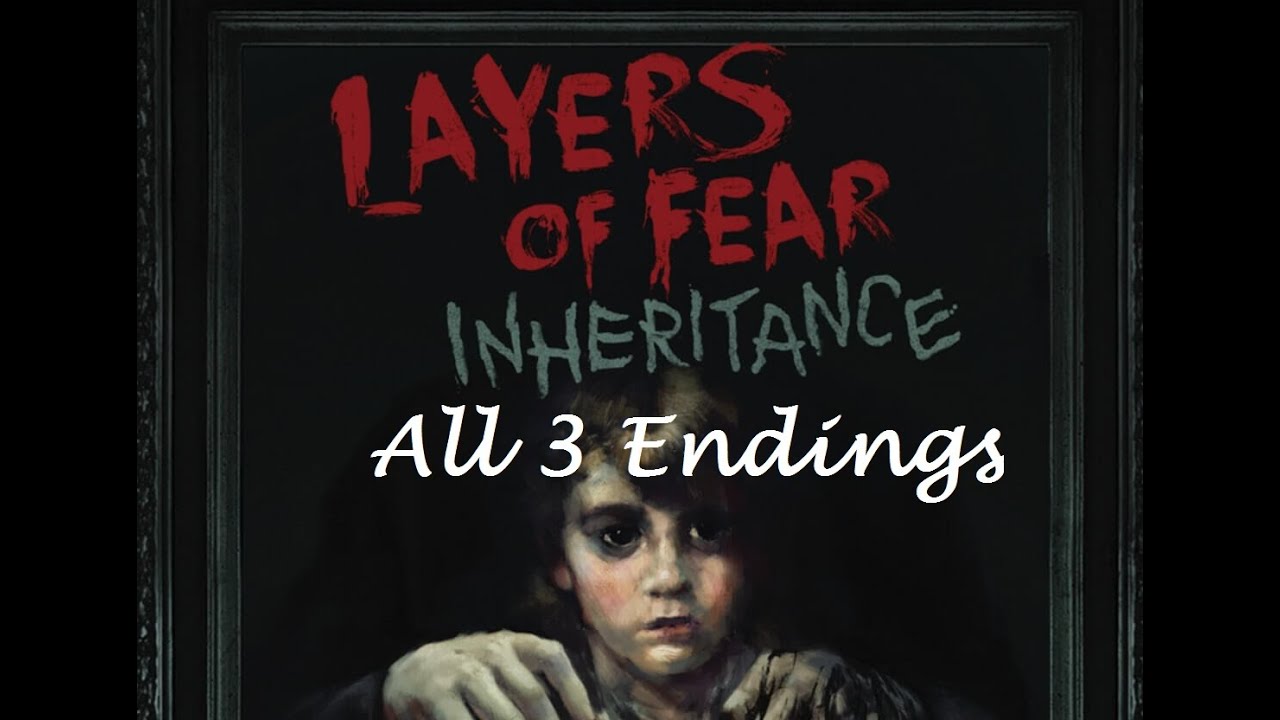 Layers of Fear Inheritance DLC - All 3 Endings