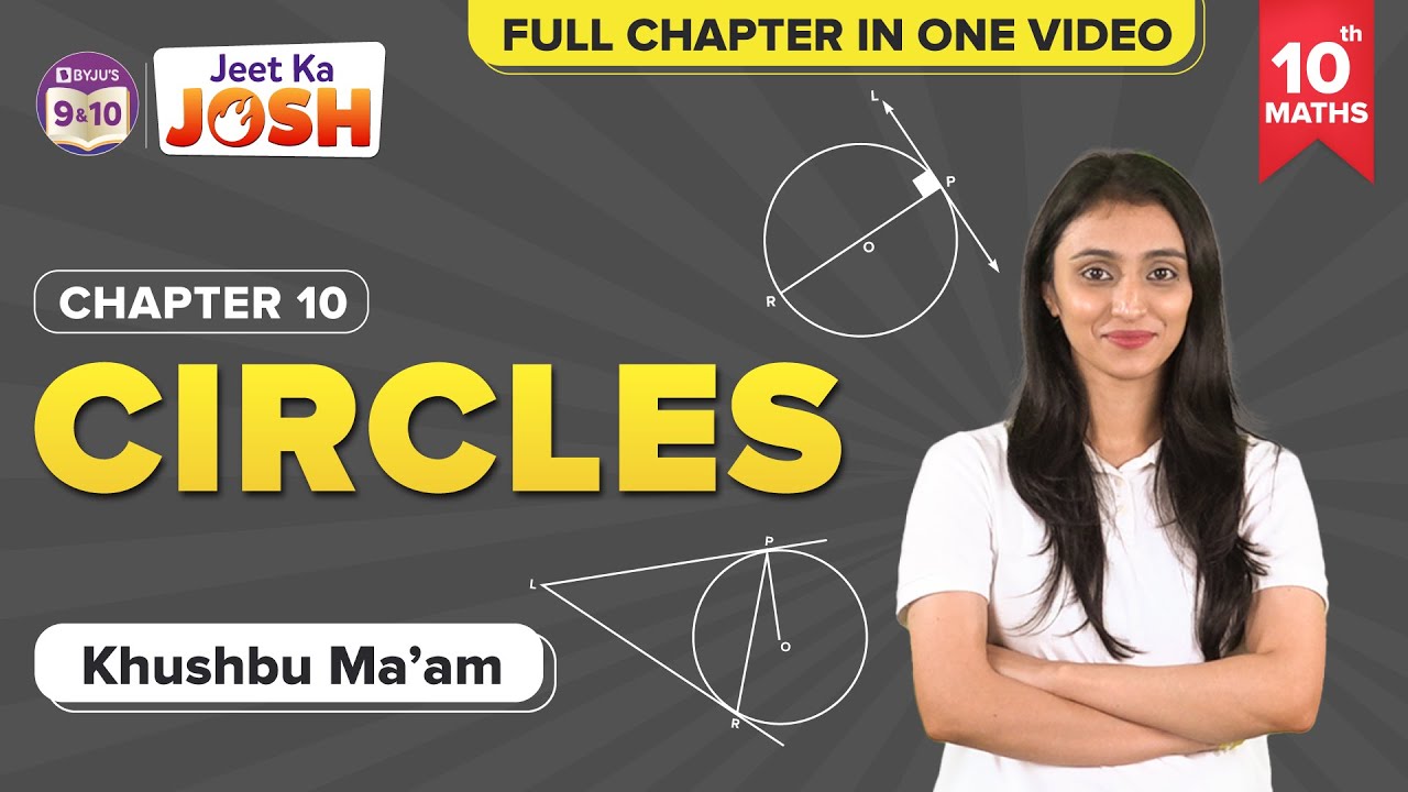 Circles in One-Shot Class 10 Maths (Chapter 10) | CBSE Class 10 Board Exams | BYJU'S Class 10