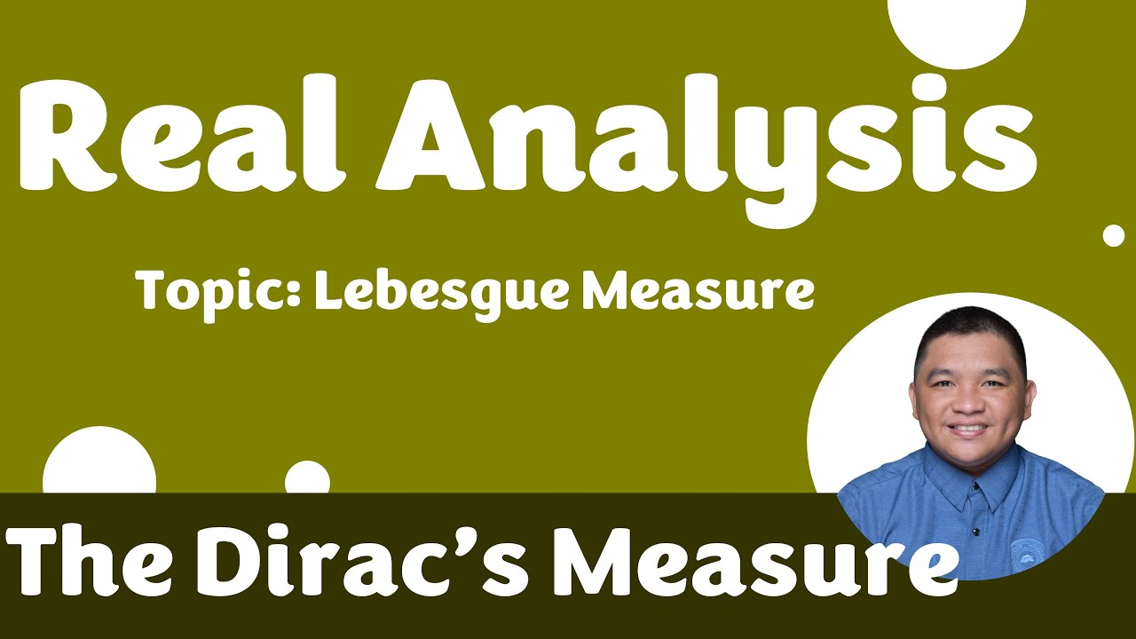 The Dirac’s Measure || Lebesgue Measure || Real Analysis