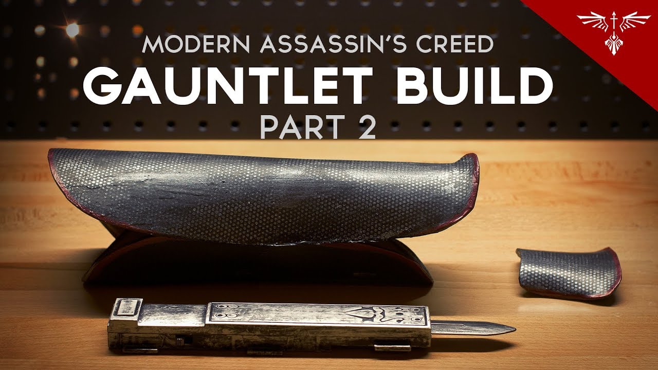 Modern Assassin's Creed Hidden Blade Gauntlet Build - Part 2