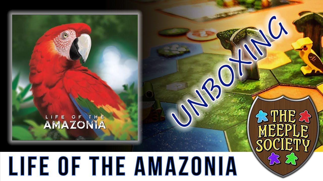 Life of the Amazonia:  Unboxing