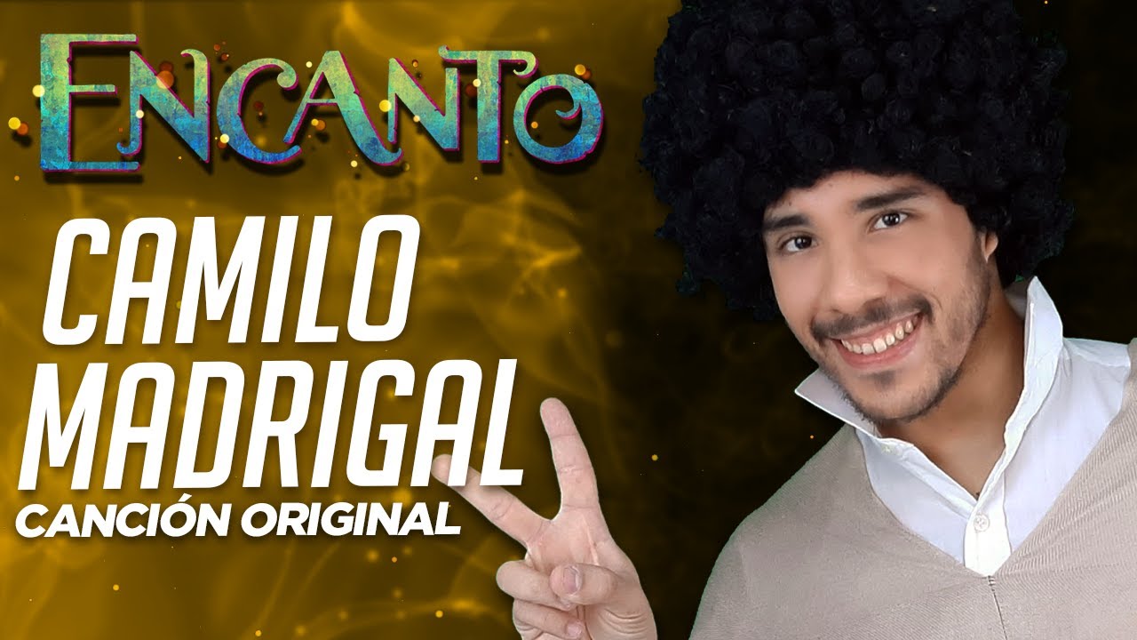 ENCANTO - La canción de CAMILO (Yo soy Camilo Madrigal) CANCIÓN ORIGINAL | David Delgado