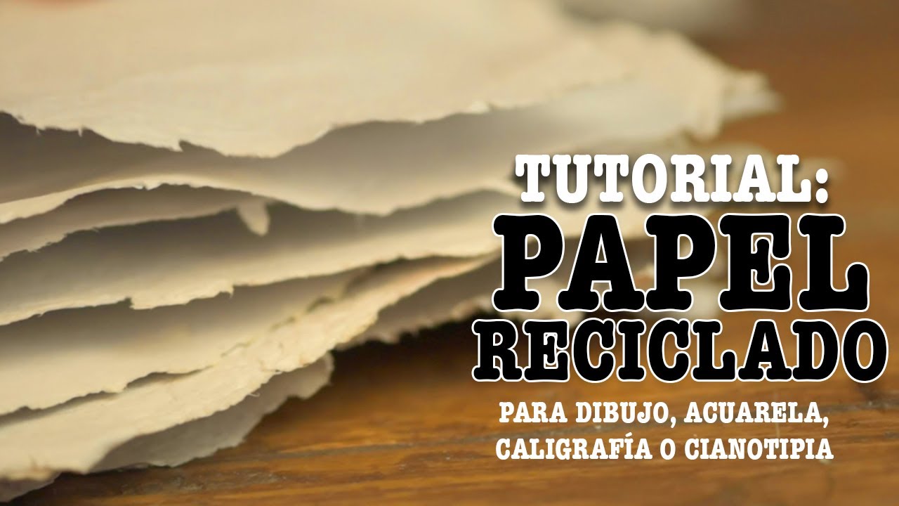 #193. Tutorial: PAPEL RECICLADO artesanal para dibujo, acuarela o cianotipia