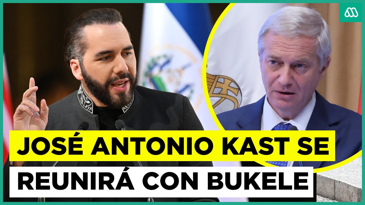 José Antonio Kast se reunirá con Nayib Bukele