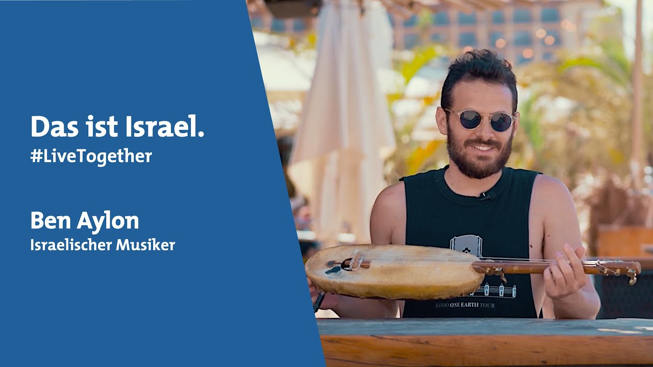 Das ist Israel | #LiveTogether | Ben Aylon (Musiker)