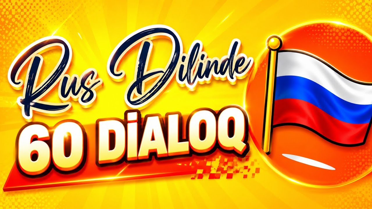 GENİŞ İZAHLI 60 DİALOQ (RUS DİLİ KURSU)
