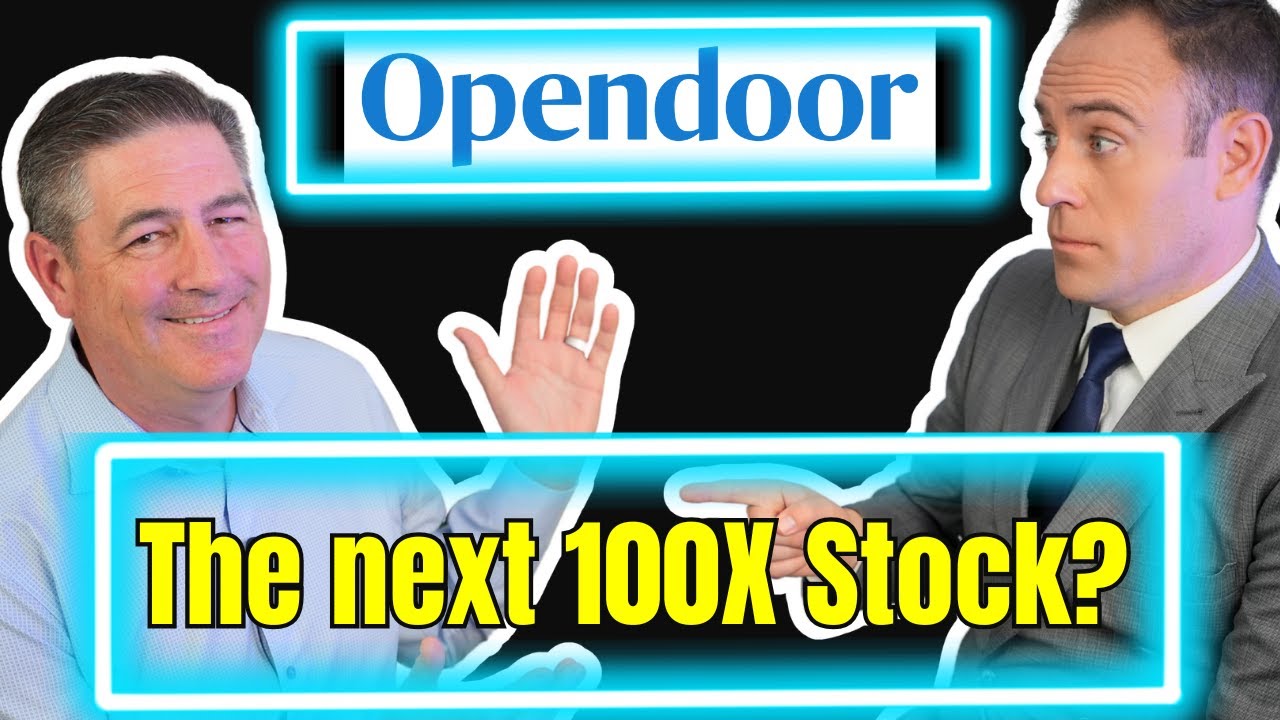 Opendoor - THE NEXT 100X STOCK?