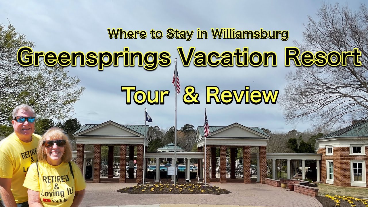 A Peek Inside the Grand Accommodations of Greensprings Vacation Resort in Williamsburg, Virginia