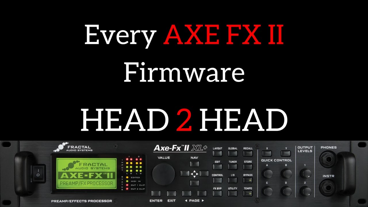 Every AXE FX II Firmware Comparison / Sound Differences - Brit 800