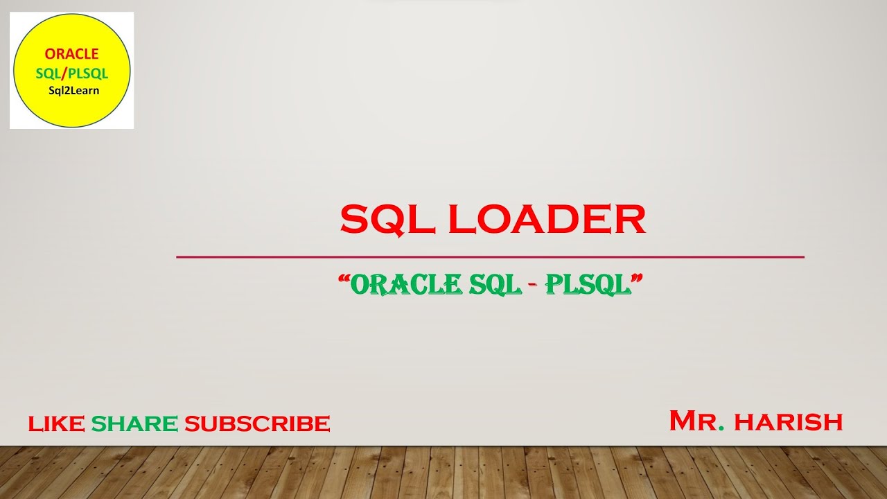 Oracle SQL*Loader