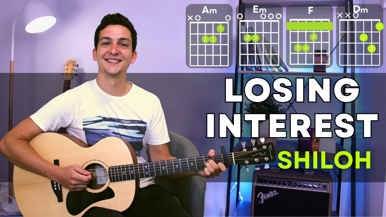 How to play Losing Interest (Shiloh Dynasty) Guitar Lesson & Chords/Tabs
