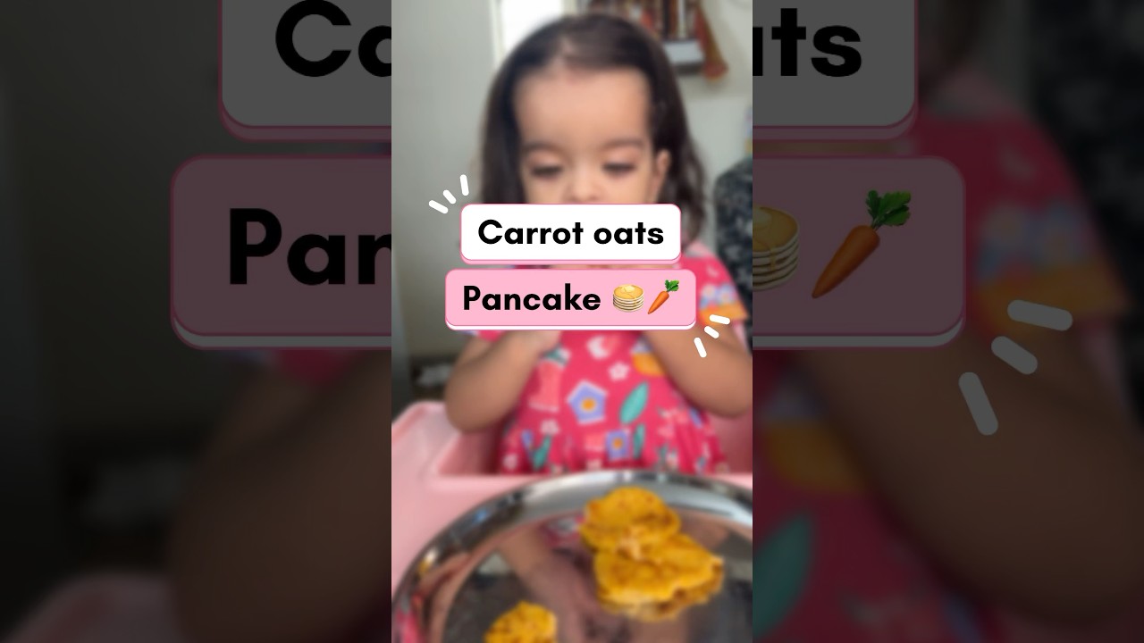 Pancakes | carrot and oats| toodler food| #recipe #foryou #momlife #punjabisong #fyp #shorts