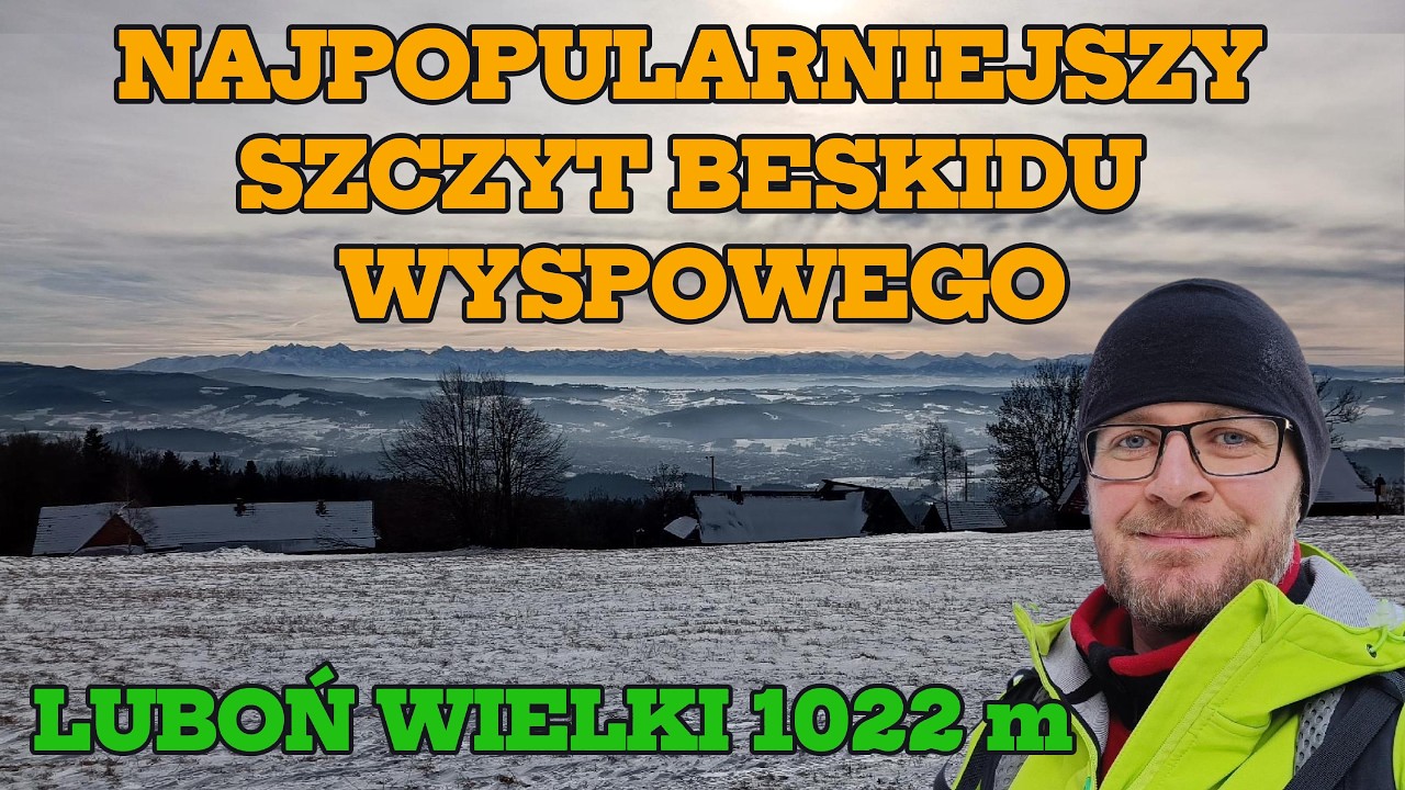 Luboń Wielki 1022 m | Gdzie zaczyna się (lub kończy) Mały Szlak Beskidzki | Beskid Wyspowy