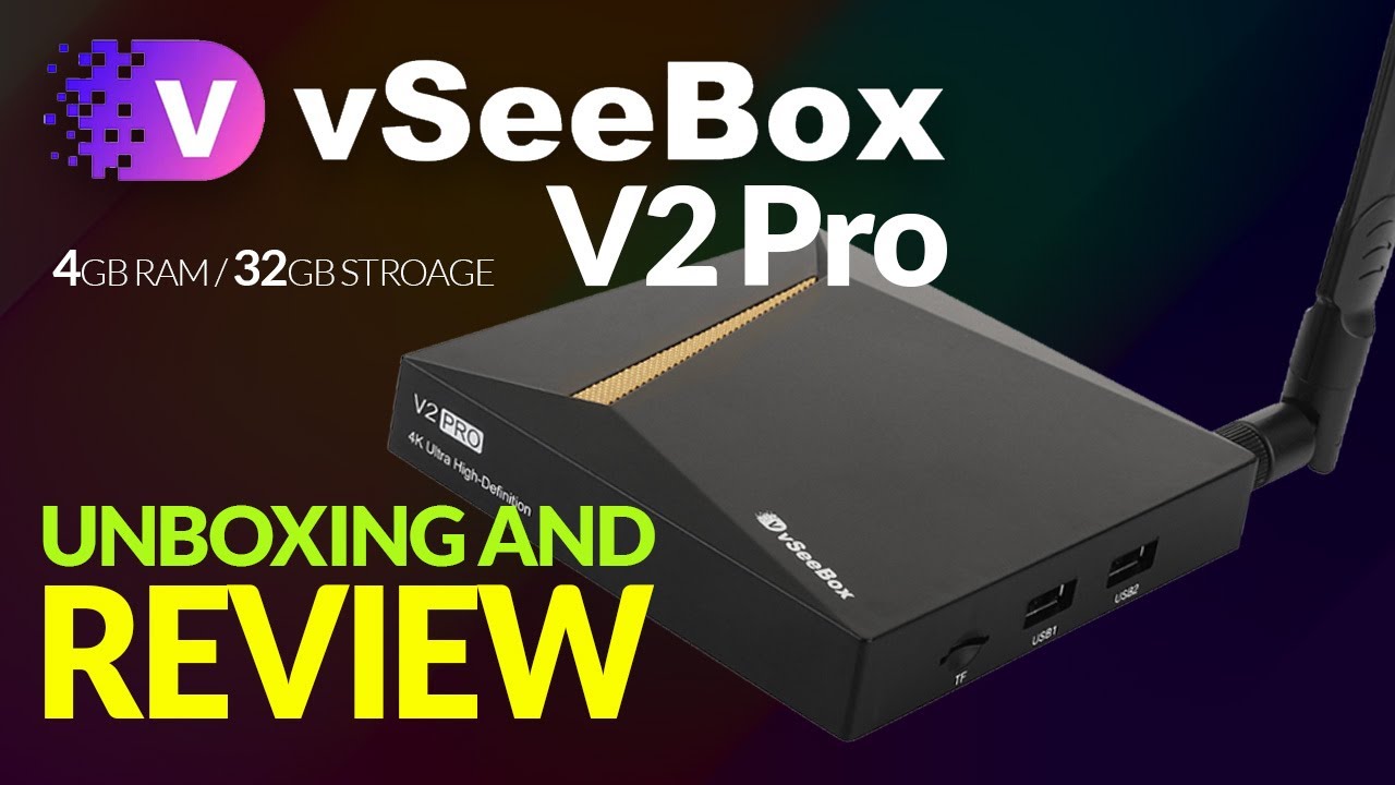 vSeeBOX V2 Pro - Unboxing and Review