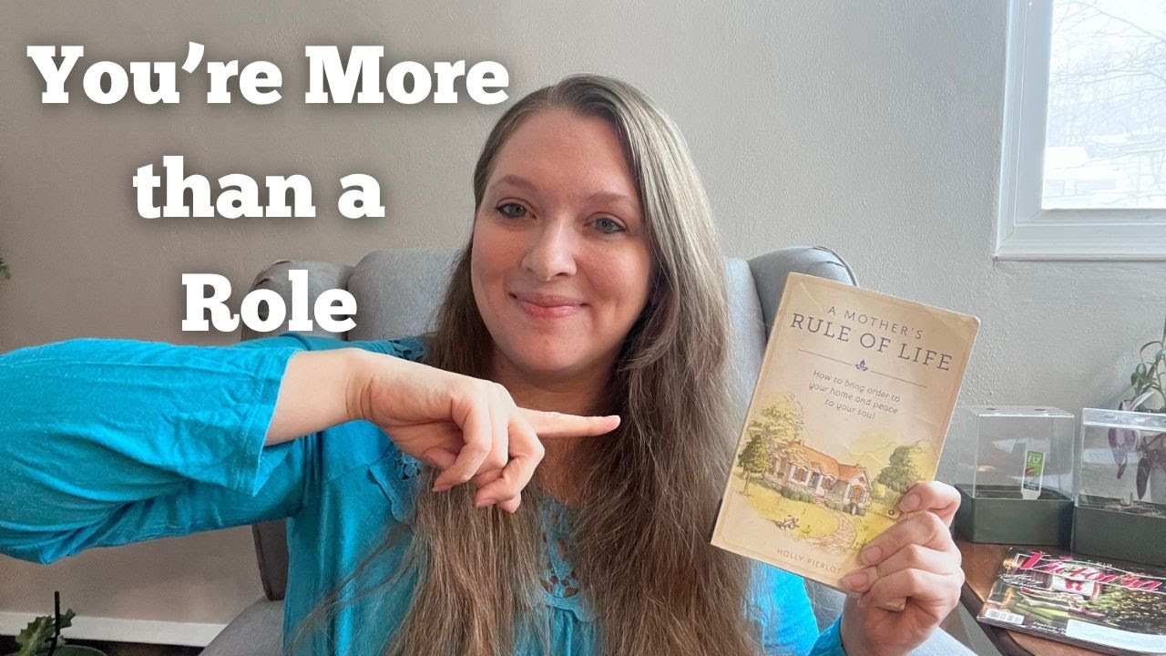 P is for Person: A Mother’s Rule of Life