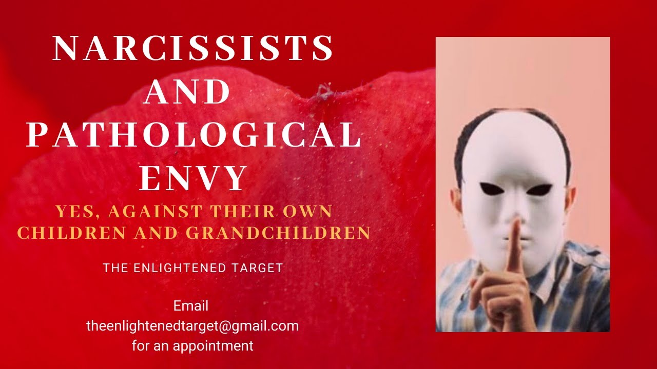 The Narcissist and their PATHOLOGICAL ENVY against their own children and grandchildren.