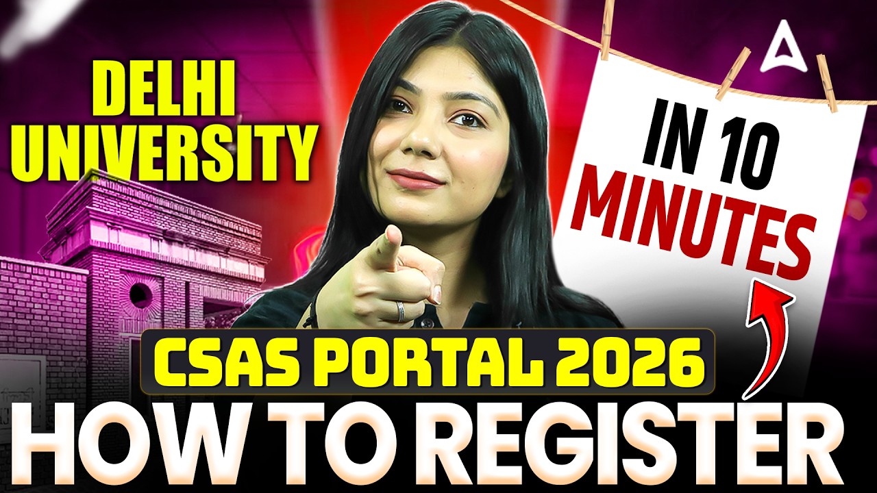 How to Fill DU CSAS Portal 2026 in 10 Minutes 📑🔥 Step By Step Complete Process | DU Latest Update📑✅