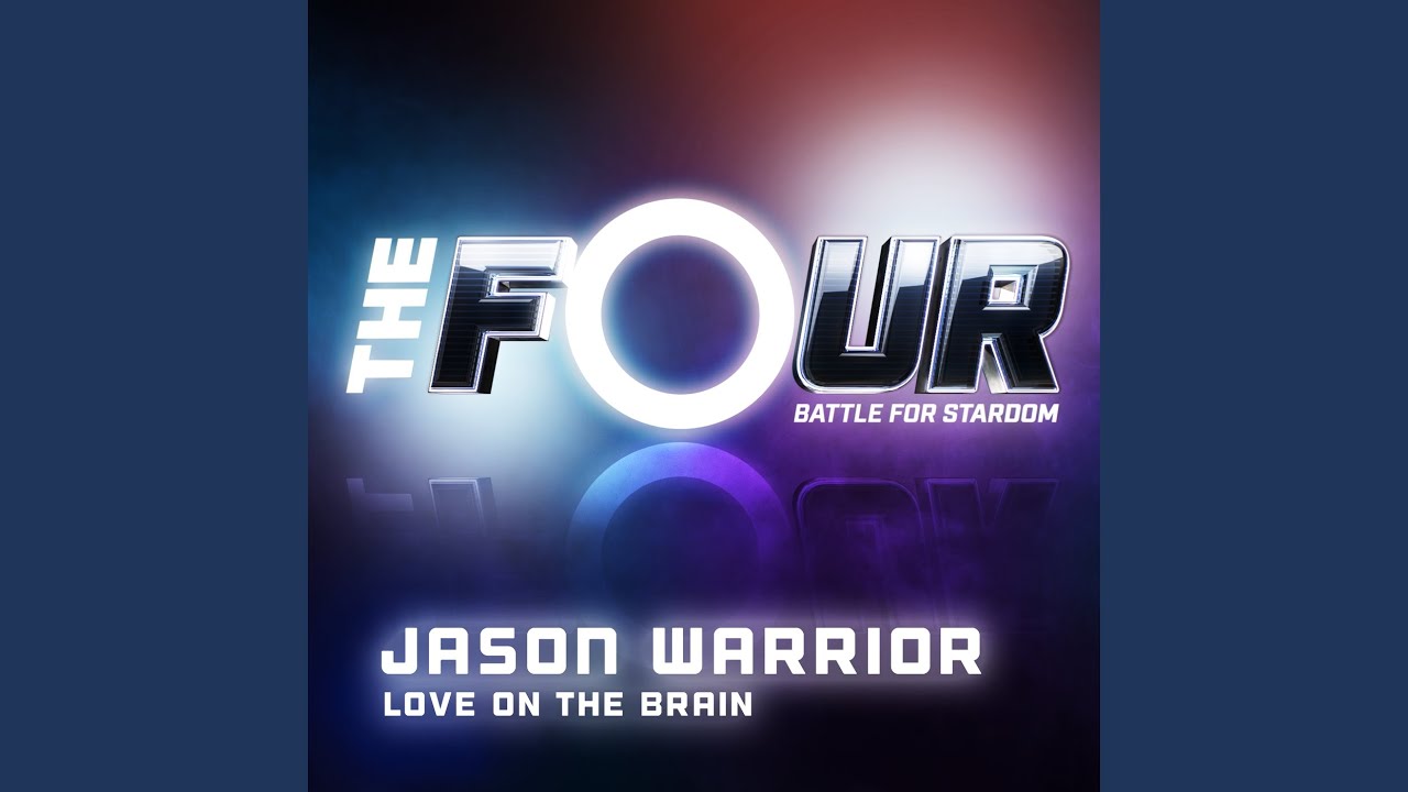 Love On The Brain (The Four Performance)