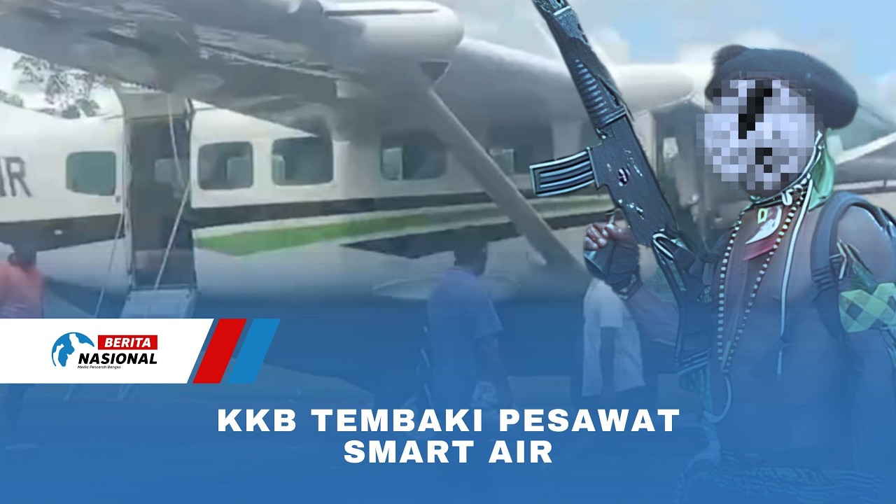 KKB Tembaki Pesawat