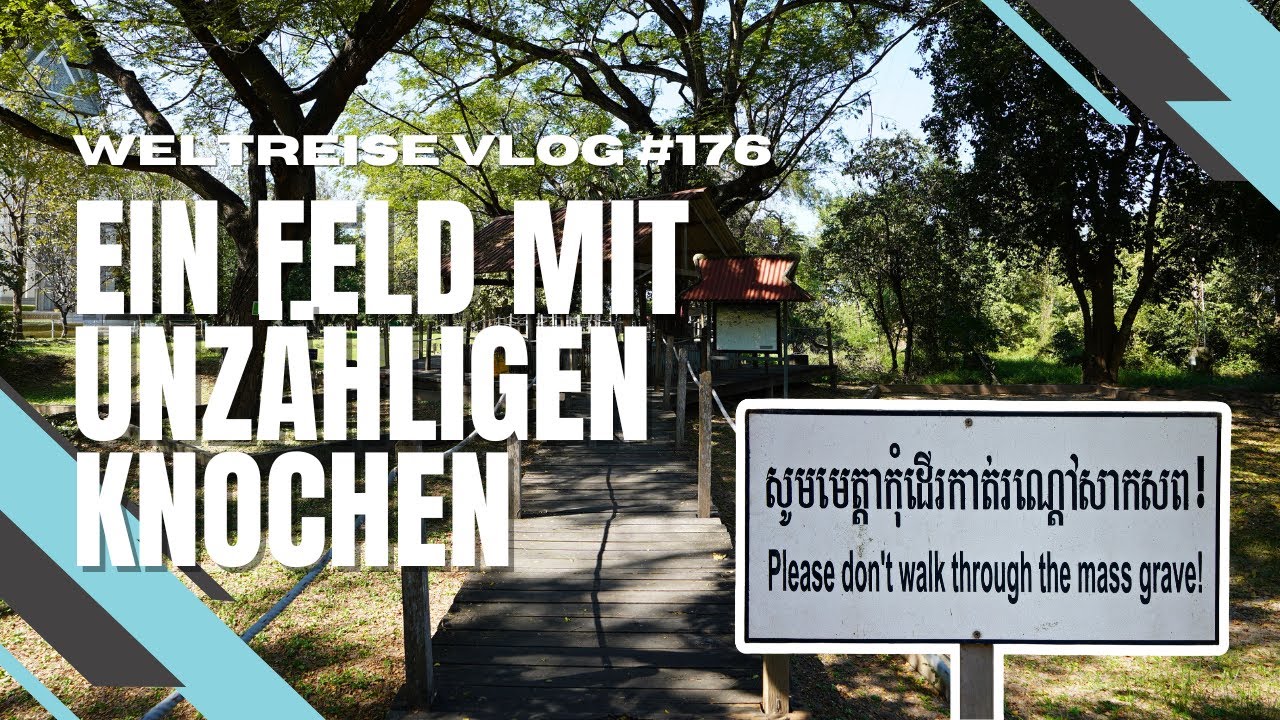 Phnom Penh Killing Fields und Genozid Museum - KAMBODSCHA 🇰🇭