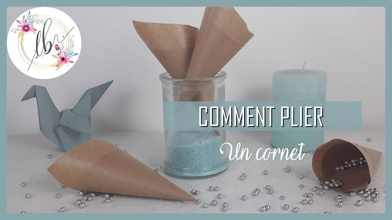 ◈ | COMMENT PLIER UN CORNET | ◈