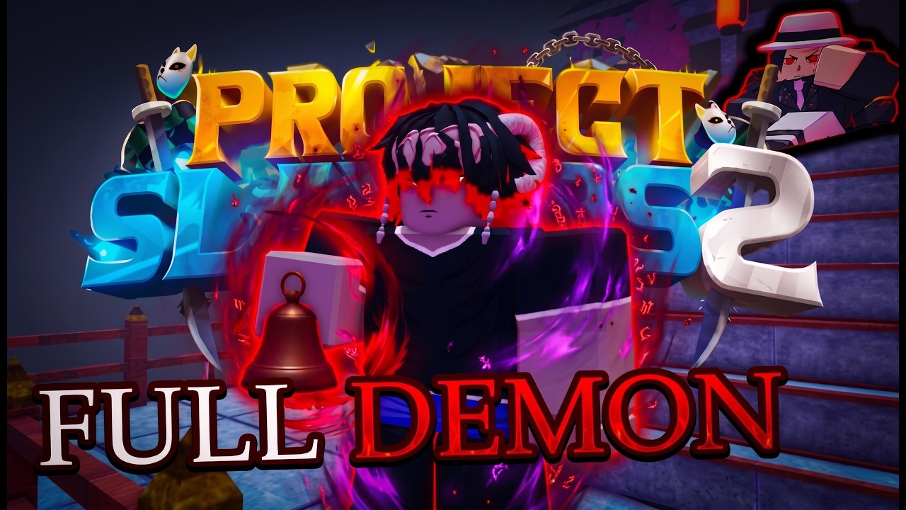 Project Slayers 2: ПОЛНЫЙ гайд по прокачке Демона (Все боссы)
