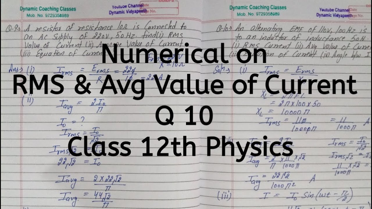 Q 10, Numerical on RMS &Avg Value of Current, Unit 4, Electromagnetic Induction &Alternating Current