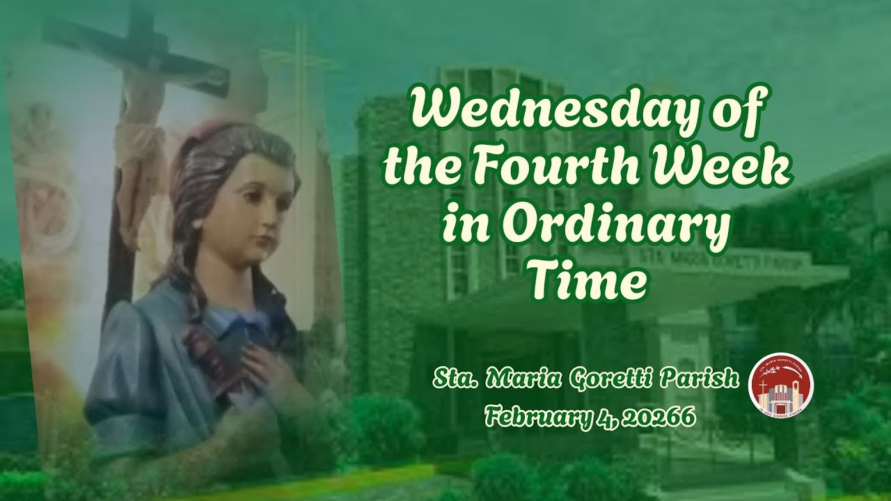 February 4, 2026 / Wednesday of the Fourth Week in Ordinary Time