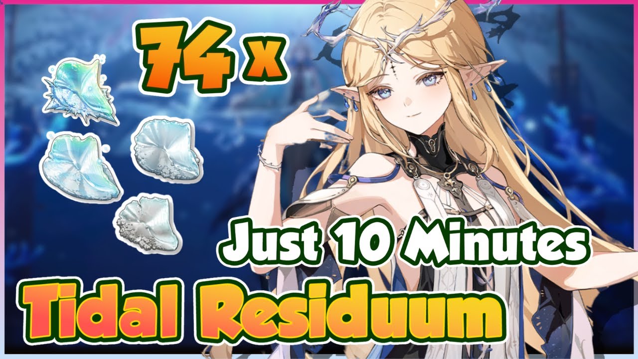 Quick Farming 74 Tidal Residuum / 潮蚀帆核 in 10 minutes I Wuthering Waves