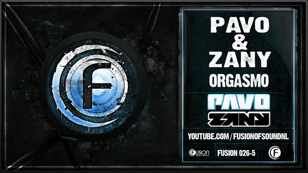 Pavo & Zany - Orgasmo