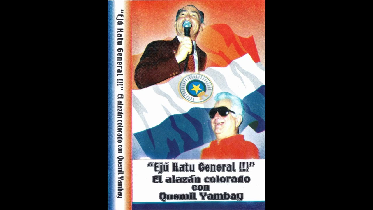 QUEMIL YAMBAY y LOS ALFONSINOS - EYU KATÚ GENERAL - Lino Cesar Oviedo - Discos Cerro Cora