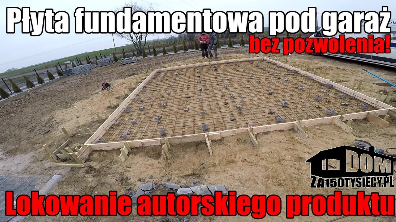 Płyta fundamentowa pod garaż 35m² - skrót informacji. Lokowanie autorskiego produktu. Altanka, rod.