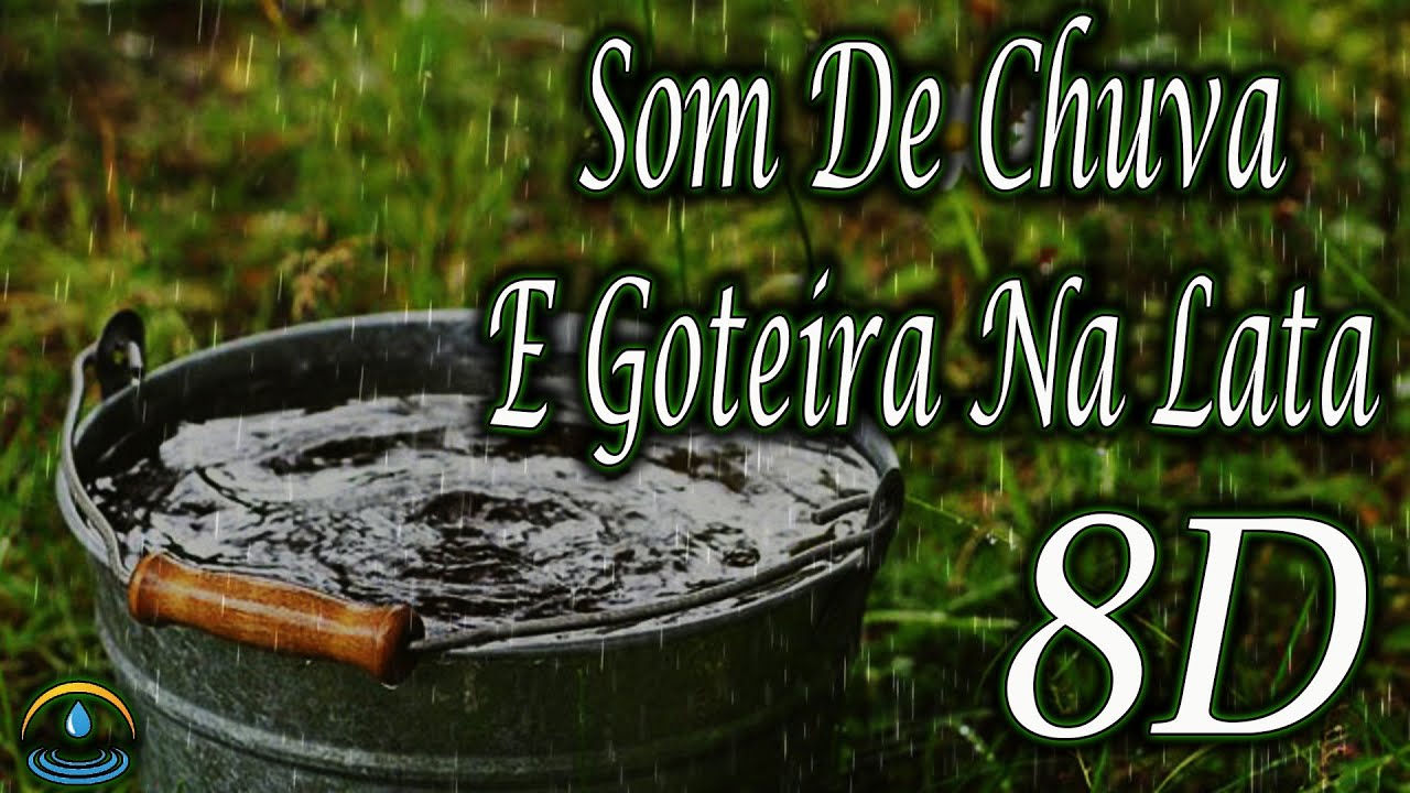 Som De Chuva E Goteira Na Lata (8D - Use Headphones)