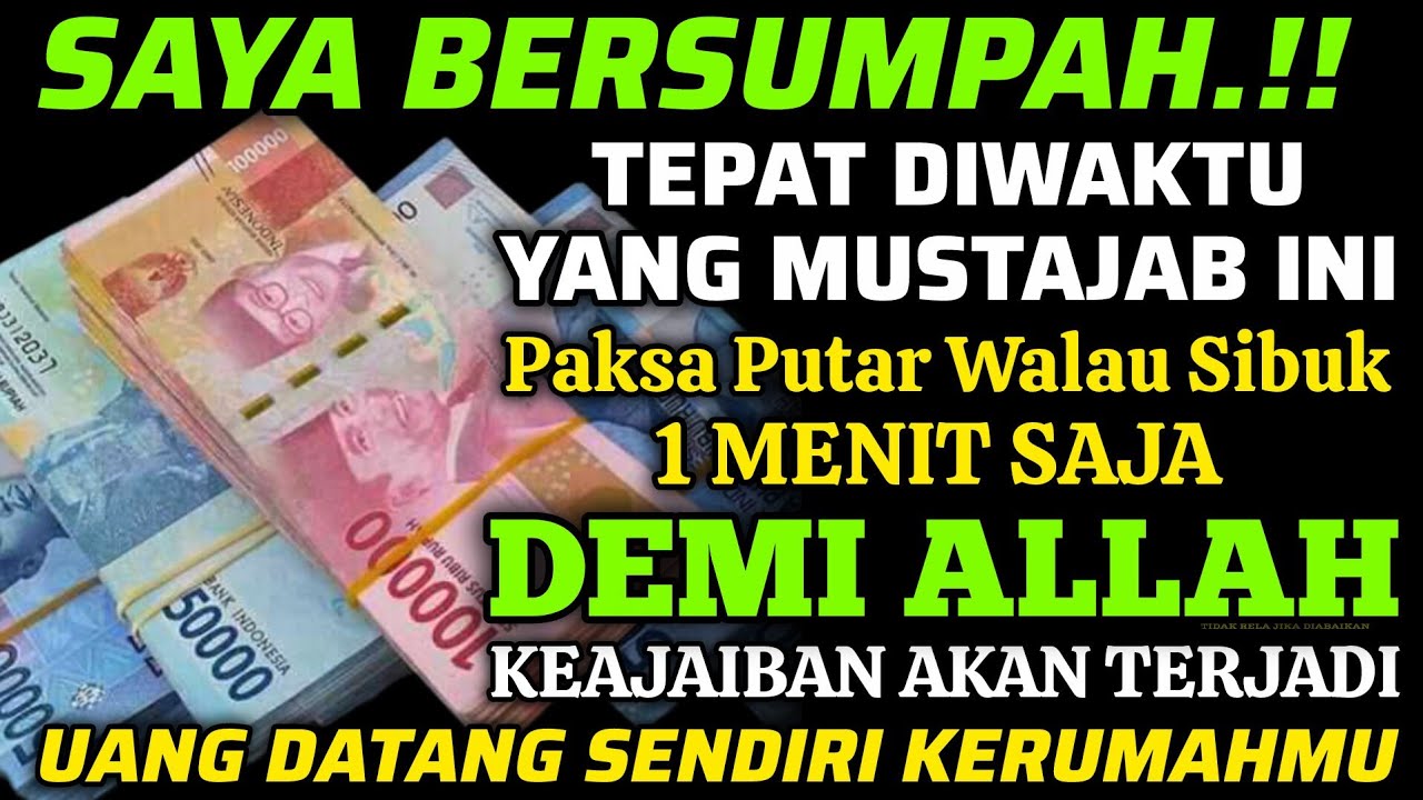 🔴ALHAMDULILLAH🤲 BARU PUTAR SEBENTAR UANG BENAR2 DATANG SENDIRI KERUMAH, DOA KEKAYAAN PALING MUSTAJAB