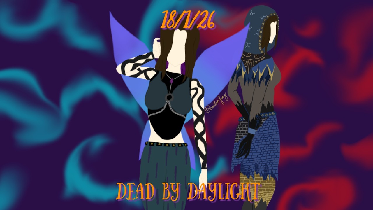 Playing dbd while I test my set up :D - Part 1 [Streamed 18th January 2026]