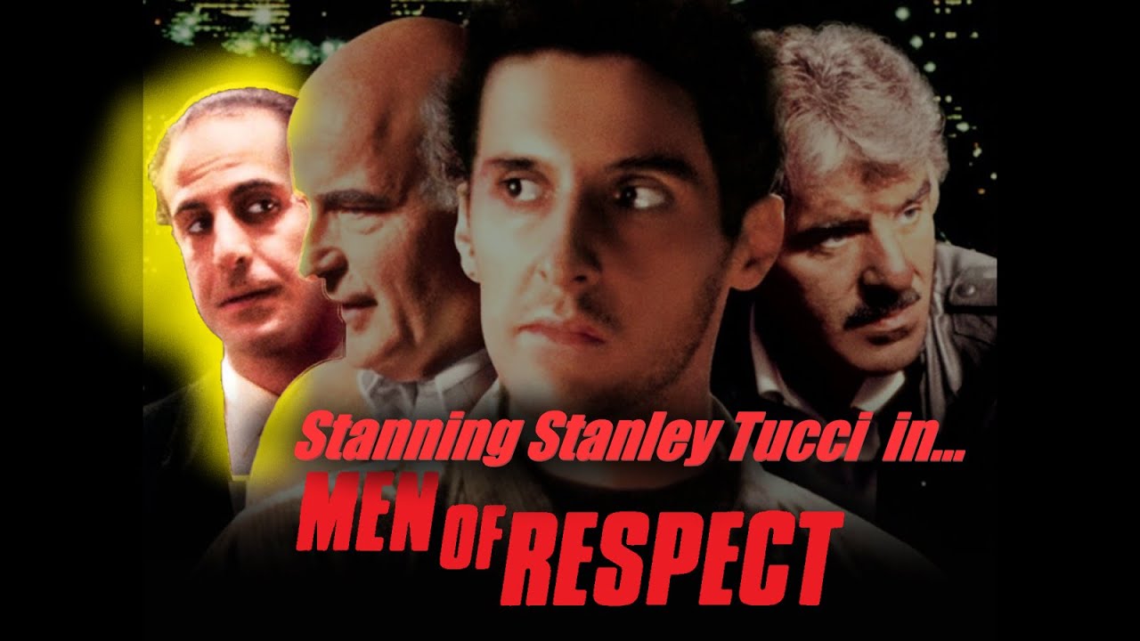Stanning Stanley Tucci in....Men of Respect (1990)