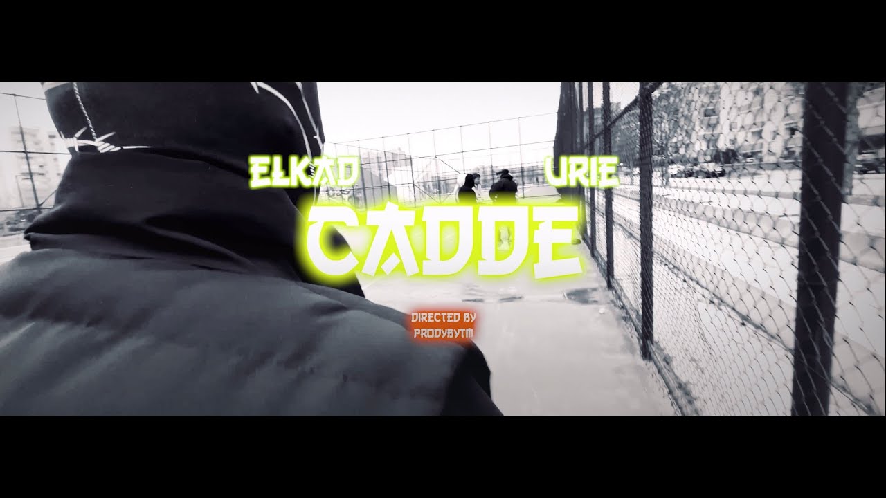 Elkad & Urie - CADDE [Official Video]