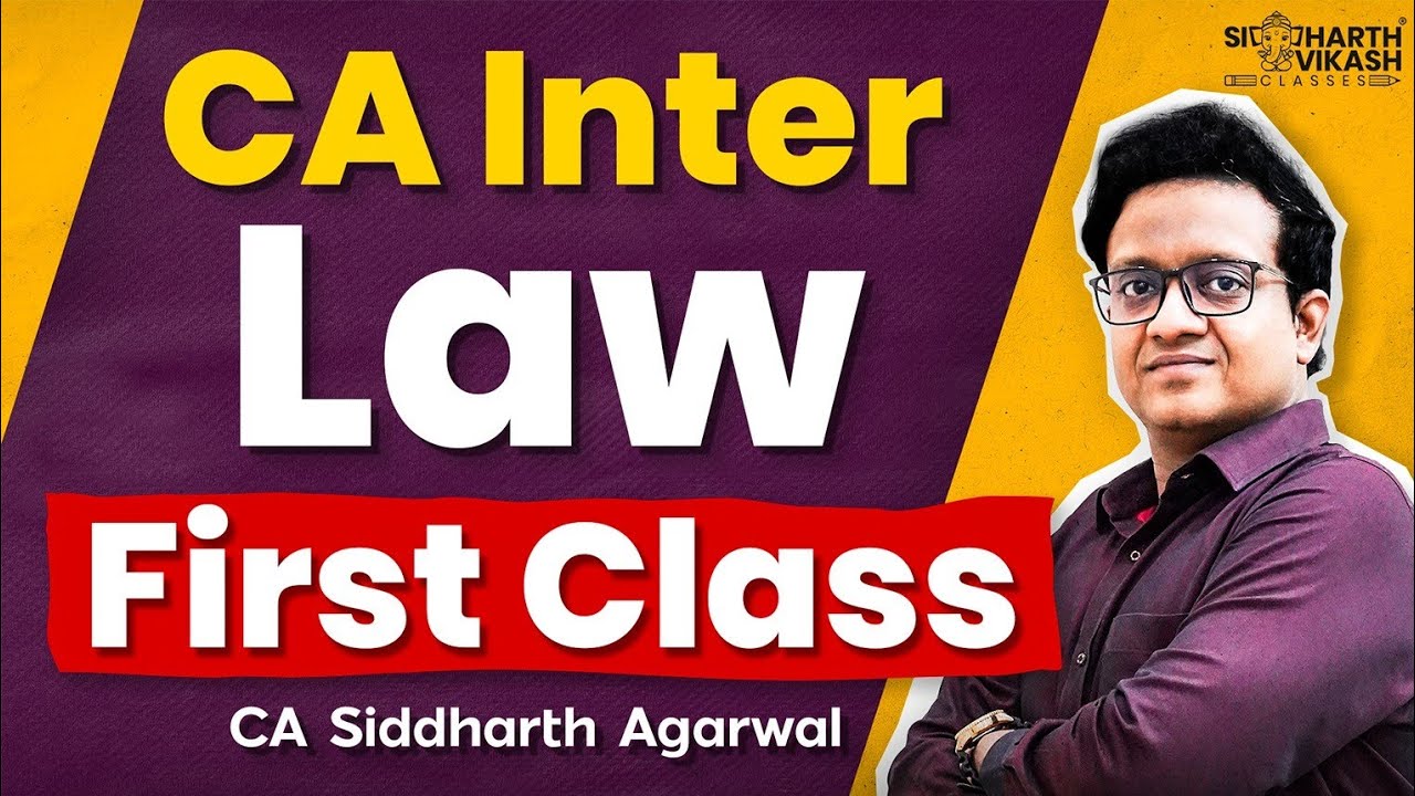CA Inter Law First Class That Every Sept 2026 Student Must Watch! | Study Plan and Basics of Law