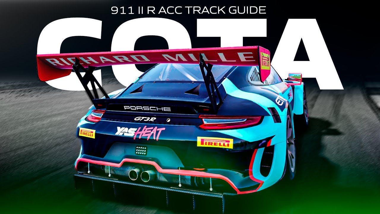 PORSCHE 911 R II GT3 ACC TRACK GUIDE | EP 6 COTA