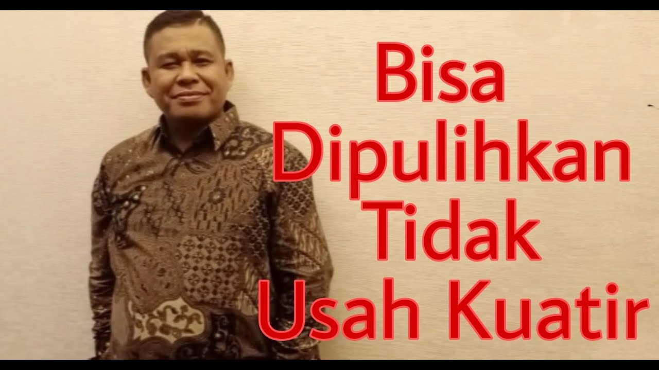 BISA DIPULIHKAN TIDAK USAH KUATIR  - PETER GUNTUR