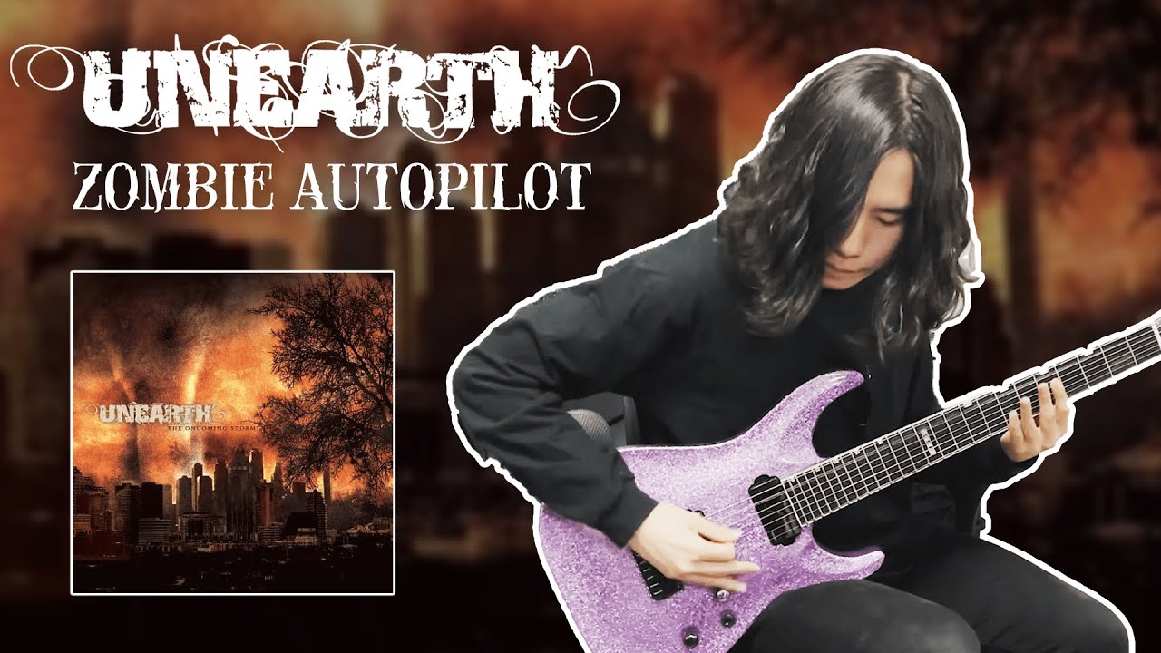 Unearth - Zombie Autopilot | GUITAR COVER (2021)