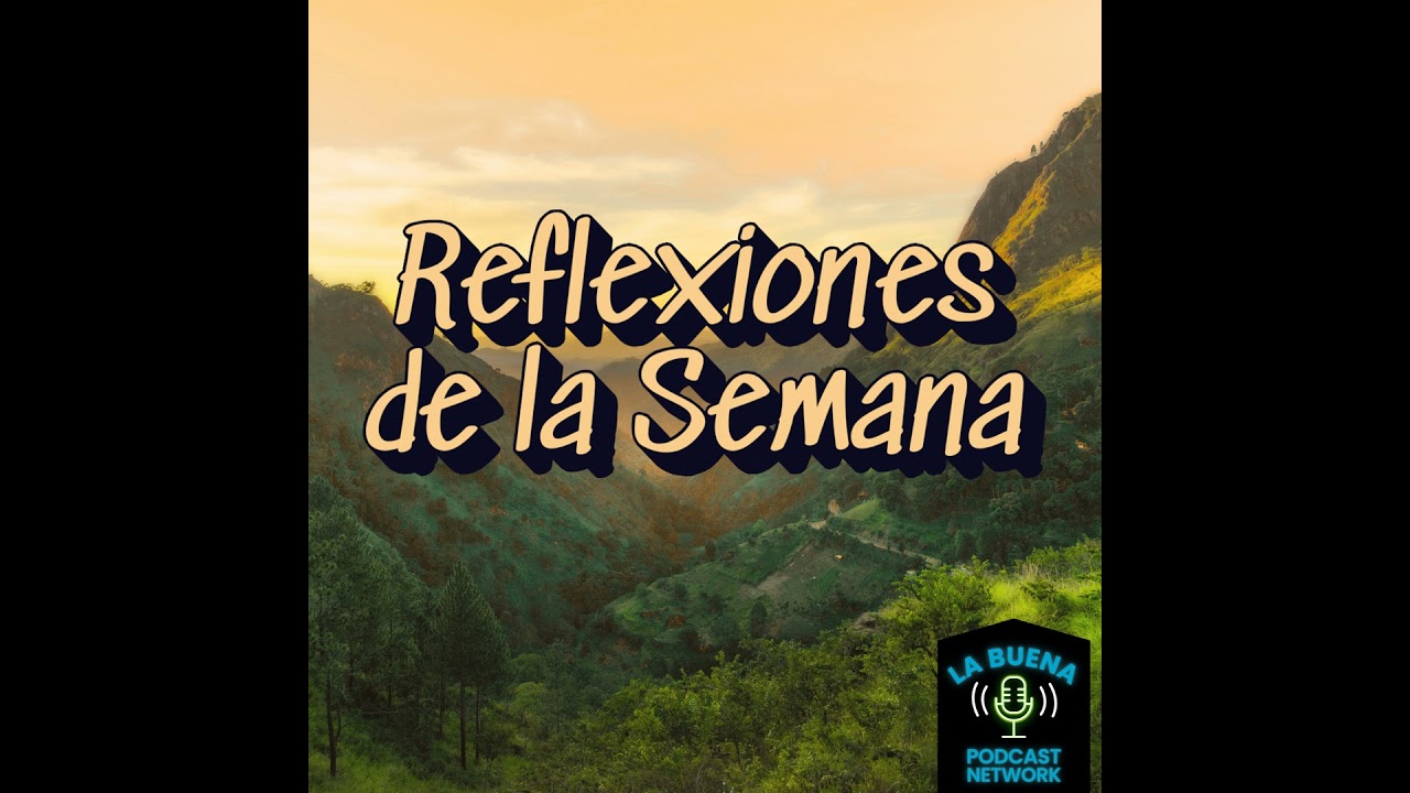 Amar Es Darlo Todo - Irma Olmedo's Reflexiones de la Semana:Reflexion#10