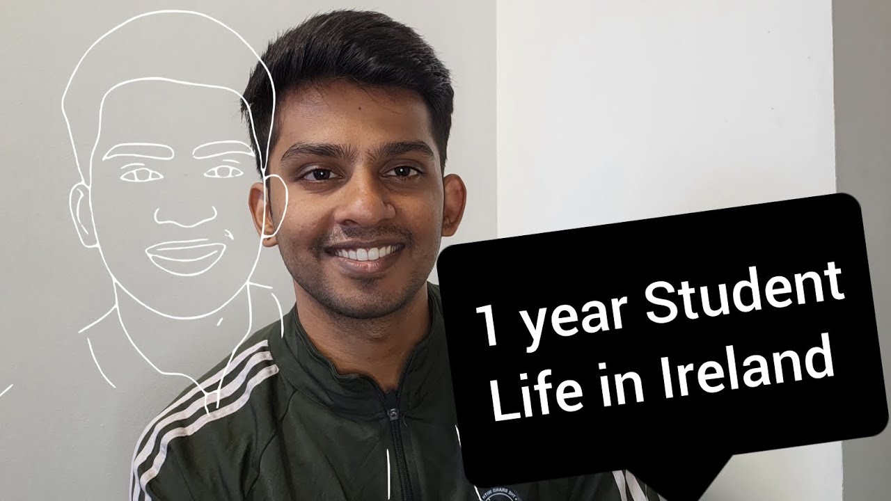 Student life in Ireland- 1 year experience in Ireland tamil