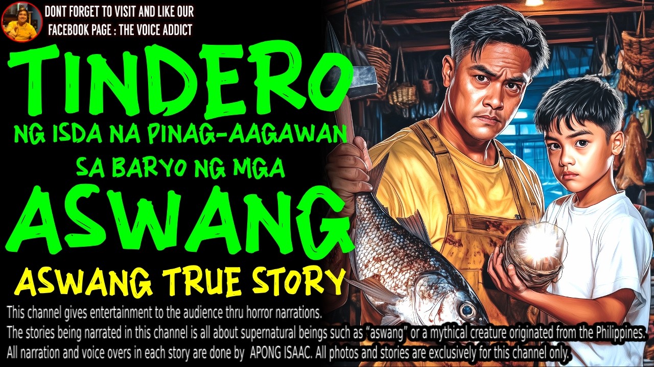 TINDERO NG ISDA NA PINAG AAGAWAN SA BARYO NG MGA ASWANG | Kwentong Aswang | True Story