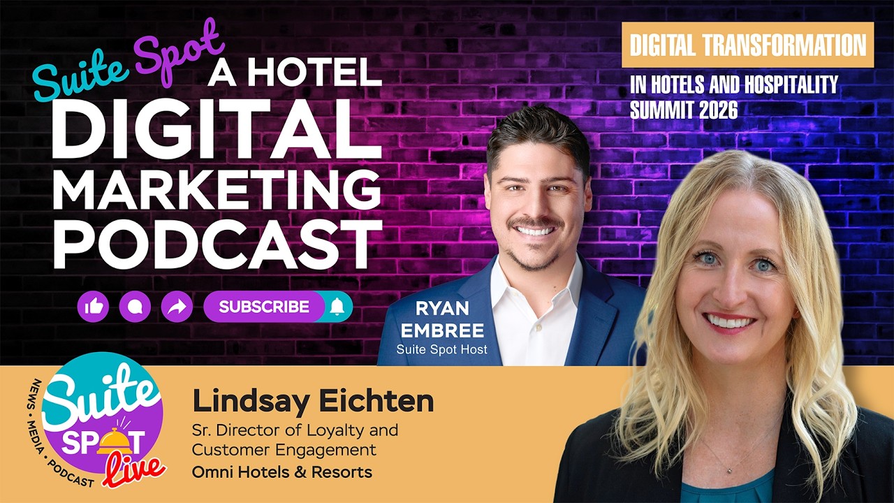 2026 Digital Transformation in Hotels & Hospitality Summit | Lindsay Eichten | Omni Hotels & Resorts