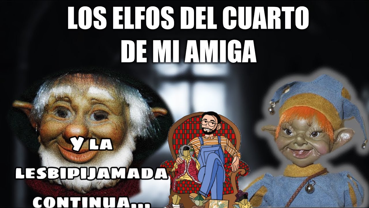 Reaccionando Pt2 LA NOCHE MÁS ATERRADORA: Los Elfos de Mi Amiga Se Movieron ​⁠@ElGrimoriodeRiggs