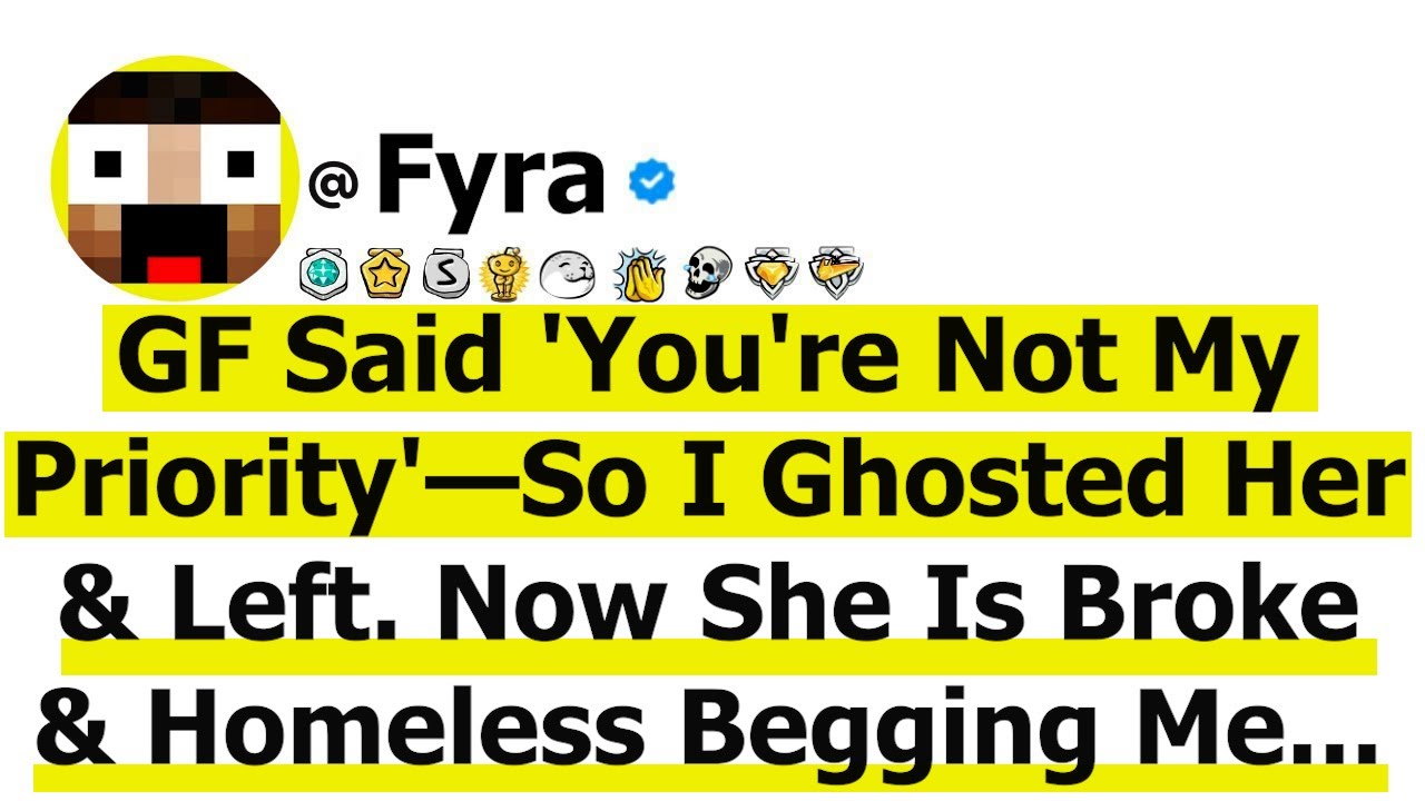 GF Said 'You're Not My Priority'—So I Ghosted Her & Left. Now She Is Broke & Homeless Begging Me To