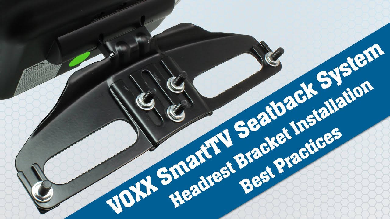 Best Practices for Installing the Universal Bracket on the VOXX SmartTV Seatback System