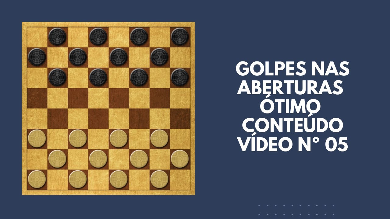 Desvendando Golpes nas Aberturas do Jogo de Damas: Estratégias Eficazes